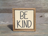 Be Kind 3" x 3" Mini Box Sign