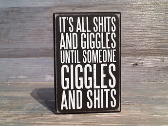 Until Someone Giggles... 4.5" x 3" Box Sign