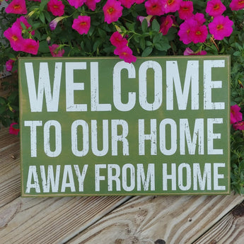 ''Our Home Away From Home'' Box Sign 10'' x 15''