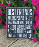 ''Best Friends Are...'' Box Sign 7'' x 6''