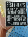 "Best Friends Are..." Box Sign 7" x 6"