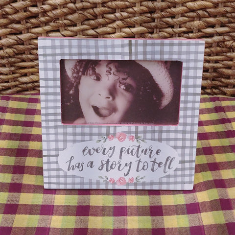 ''Every Picture Has A Story'' Picture Frame